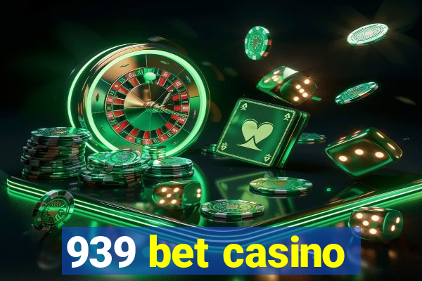 939 bet casino